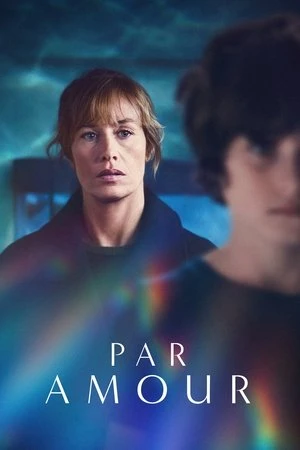 Regarder Par amour en streaming complet