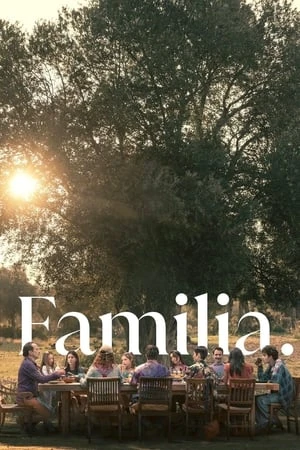 Regarder Familia en streaming complet