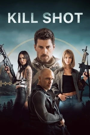 Regarder Kill Shot en streaming complet