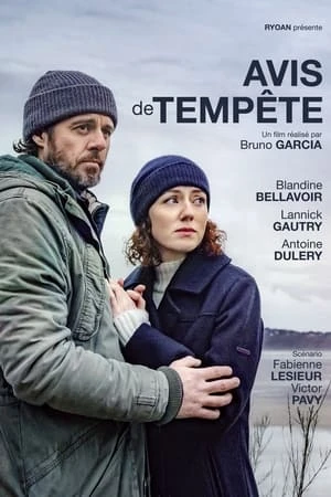 Regarder Avis de tempête en streaming complet