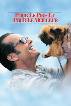 Regarder Pour le pire et pour le meilleur en streaming complet