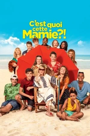 Regarder C'est quoi cette mamie ?! en streaming complet