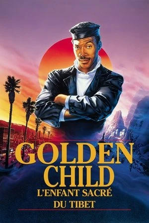 Regarder Golden Child : L'Enfant sacré du Tibet en streaming complet