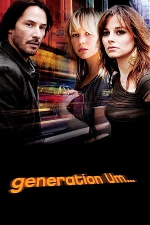 Regarder Generation Um... en streaming complet