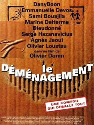Regarder Le Déménagement en streaming complet