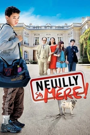 Regarder Neuilly sa mère ! en streaming complet