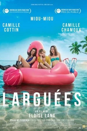 Regarder Larguées en streaming complet