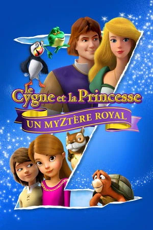 Regarder Le Cygne et la Princesse : Un myztère royal en streaming complet