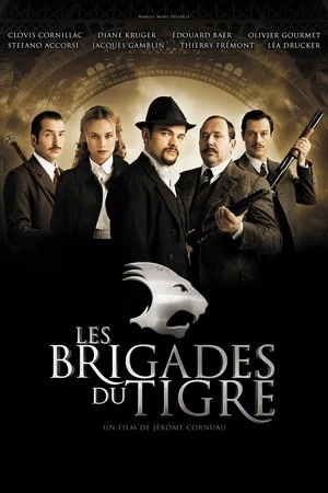 Regarder Les Brigades du Tigre en streaming complet