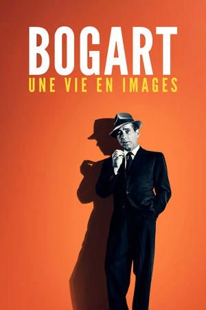 Regarder Bogart: Une vie en images en streaming complet