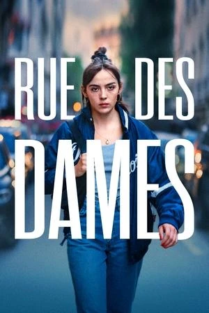 Regarder Rue des dames en streaming complet