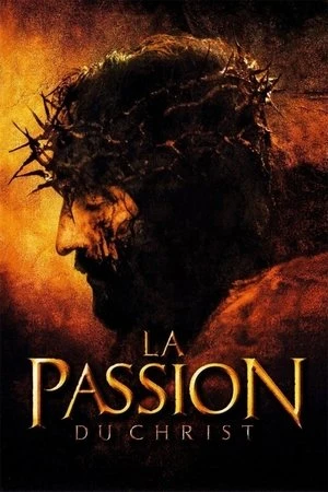 Regarder La Passion du Christ en streaming complet