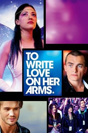 Regarder To Write Love on Her Arms en streaming complet