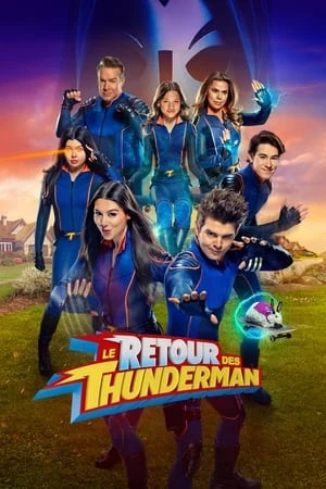 Regarder Le Retour des Thunderman en streaming complet