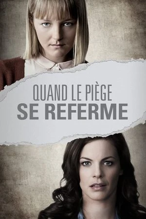 Regarder Quand le piège se referme en streaming complet