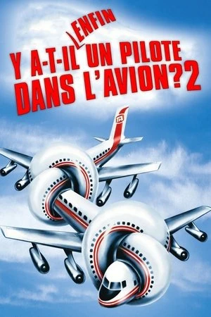 Regarder Y a-t-il enfin un pilote dans l'avion ? en streaming complet