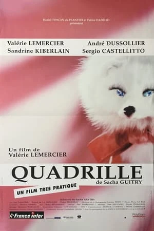Regarder Quadrille en streaming complet