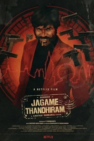 Regarder Jagame Thandhiram en streaming complet