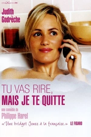Regarder Tu vas rire, mais je te quitte en streaming complet
