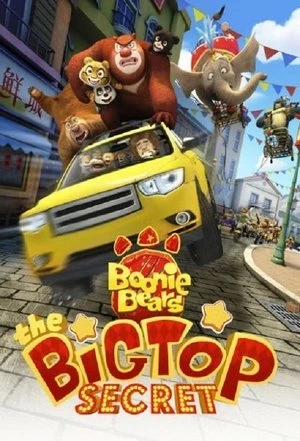 Regarder Les Ours Boonie : The BigTop Secret en streaming complet
