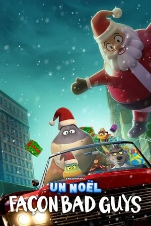 Regarder Un Noël façon Bad Guys en streaming complet