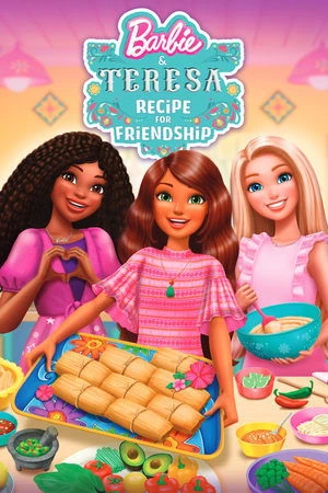 Regarder Barbie et Teresa : La recette de l'Amitié en streaming complet
