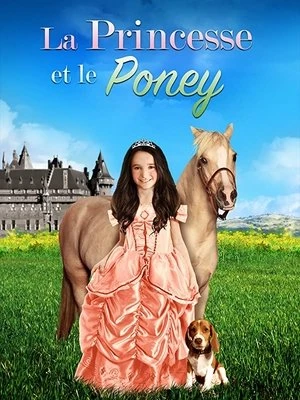 Regarder La Princesse et le Poney en streaming complet