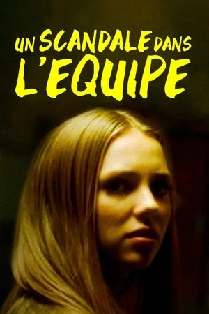 Regarder Un scandale dans l’équipe en streaming complet