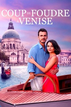 Regarder Coup de foudre à Venise en streaming complet
