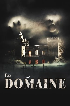 Regarder Le Domaine en streaming complet
