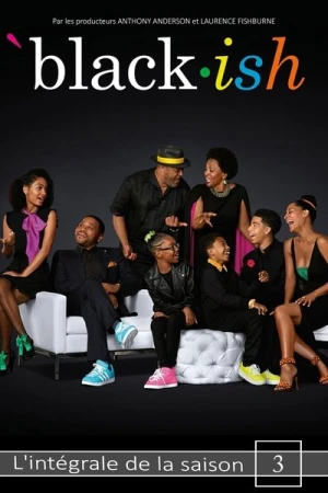 Regarder Black-ish - Saison 3 en streaming complet