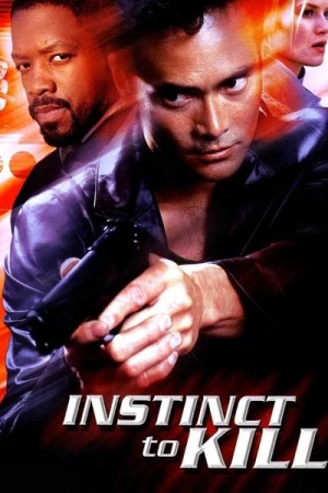 Regarder Instinct to Kill en streaming complet