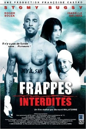 Regarder Frappes interdites en streaming complet