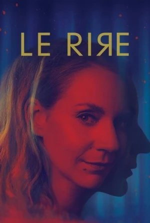 Regarder Le rire en streaming complet