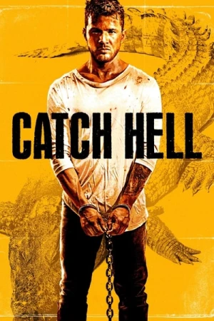 Regarder Catch Hell en streaming complet