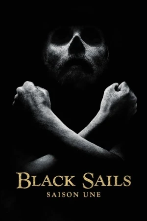 Regarder Black Sails - Saison 1 en streaming complet