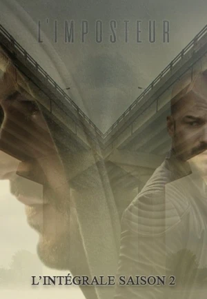 Regarder L'Imposteur - Saison 2 en streaming complet