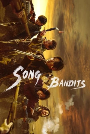 Regarder Song of The Bandits - Saison 1 en streaming complet