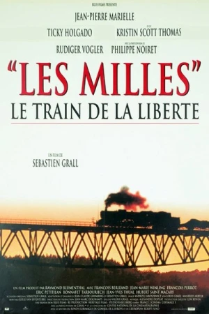  Les Milles, le train de la liberté affiche 