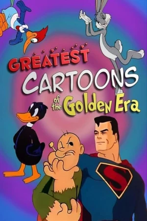  Greatest Cartoons of the Golden Era affiche 