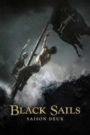 Regarder Black Sails - Saison 2 en streaming complet