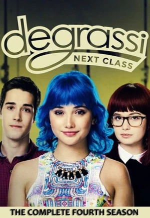  Degrassi: Next Class - Saison 4 affiche 