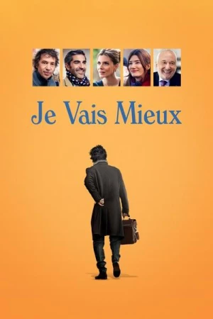 Regarder Je vais mieux en streaming complet
