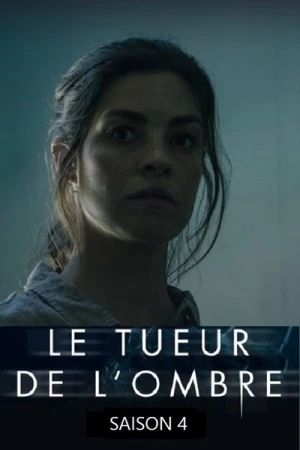 Regarder Le Tueur de l'ombre - Saison 4 en streaming complet