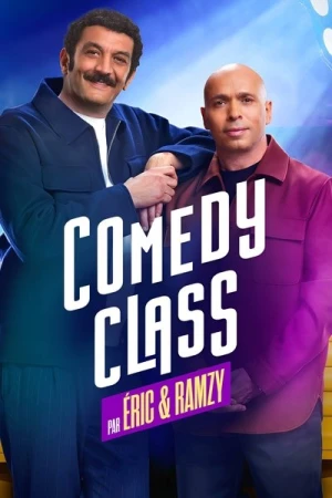 Regarder Comedy Class par Éric & Ramzy - Saison 1 en streaming complet