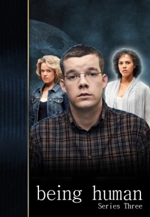 Regarder Being Human (UK) - Saison 3 en streaming complet