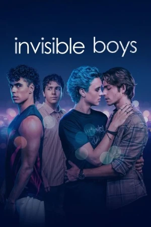 Regarder Invisible Boys - Saison 1 en streaming complet