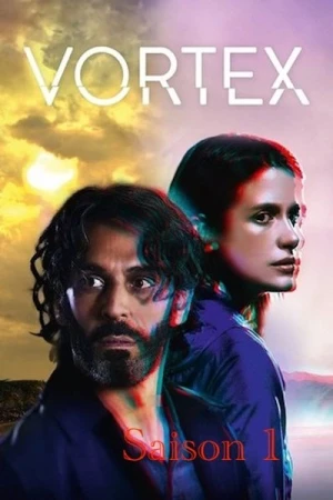 Regarder Vortex - Saison 1 en streaming complet