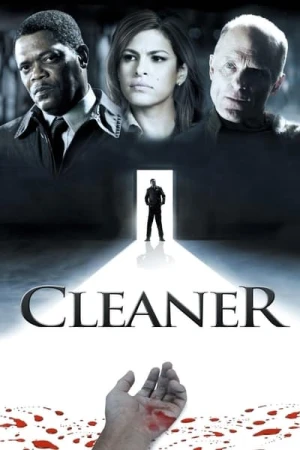 Regarder Cleaner en streaming complet