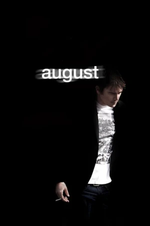 Regarder August en streaming complet